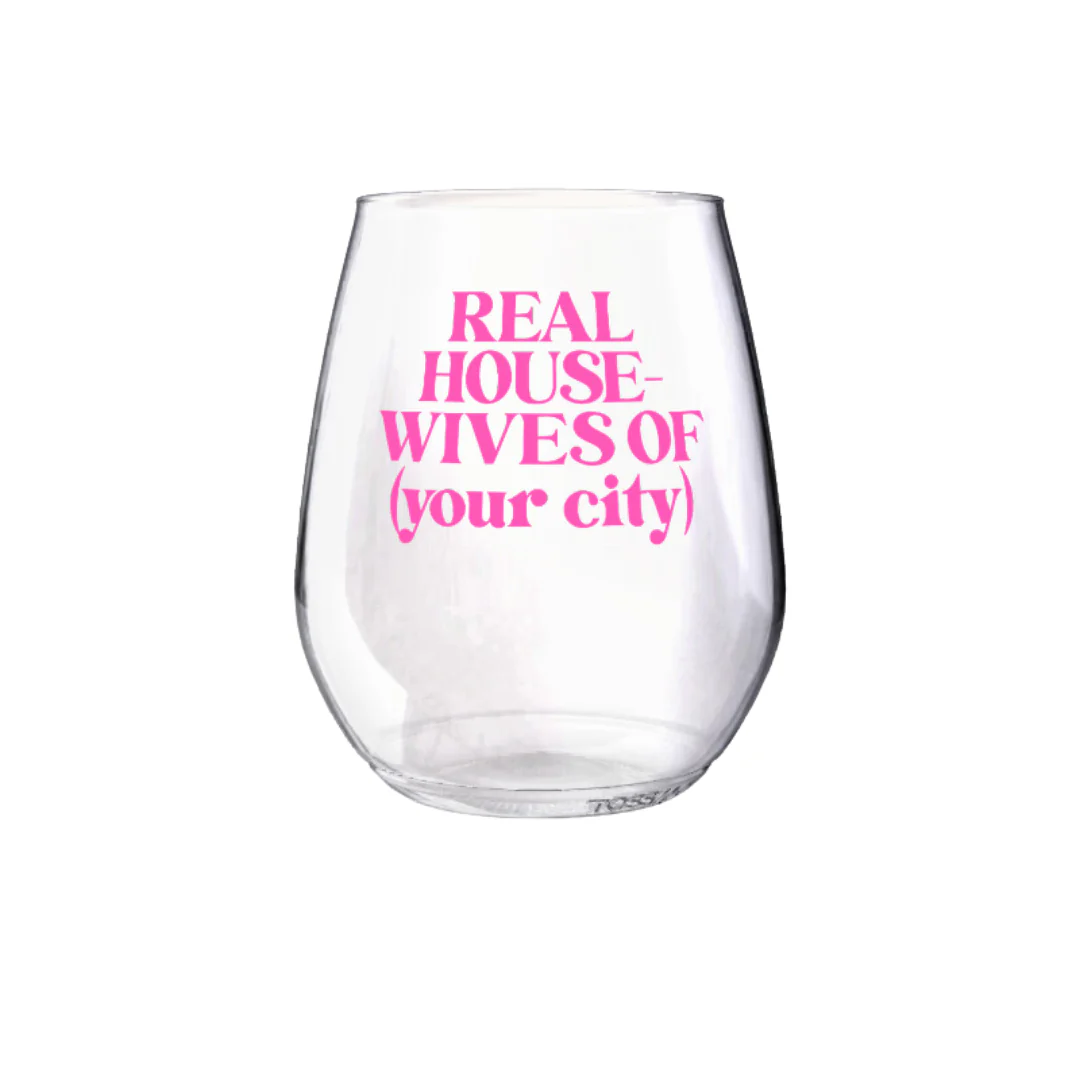 Clairebella - Shatterproof Wine Glass - Custom Real Housewives: Hot Pink