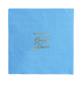 In Case of Good News Cocktail Napkin