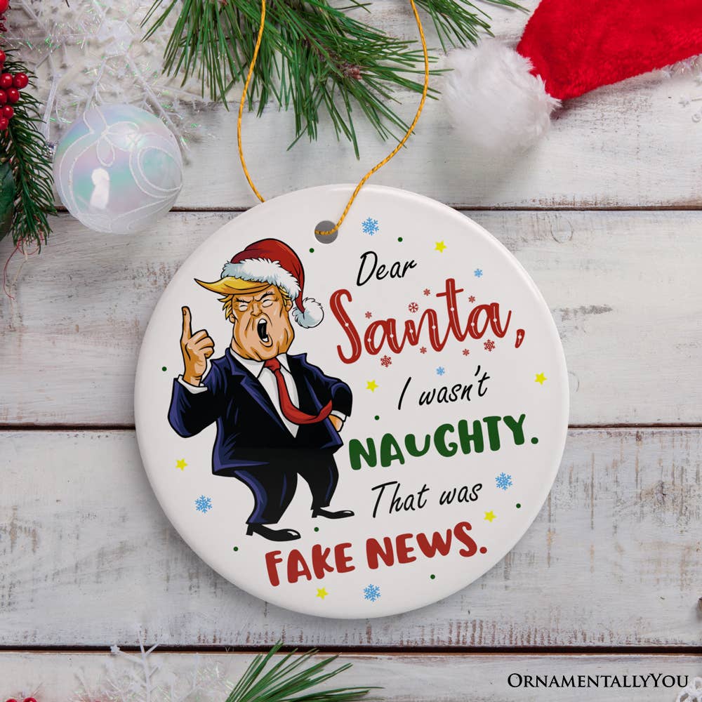OrnamentallyYou - Donald Trump Dear Santa, I Wasn't Naughty Ornament - Image 4